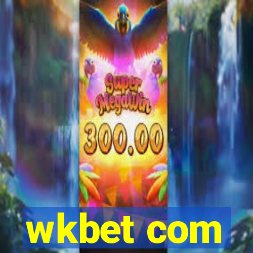 wkbet com